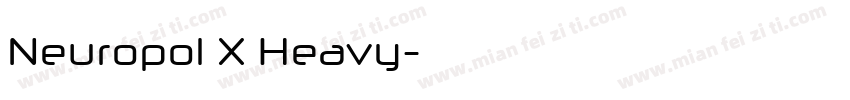 Neuropol X Heavy字体转换